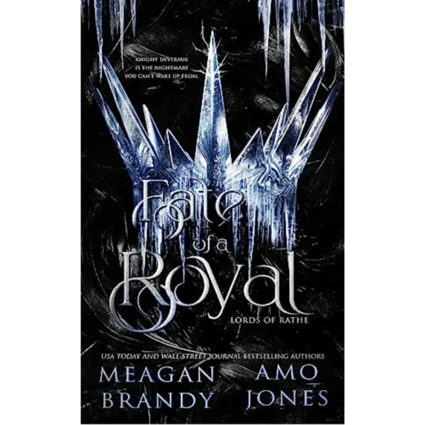 Fate of a Royal By Meagan Brandy