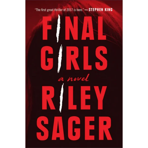 Final Girls By Riley Sager