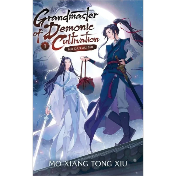 Grandmaster of Demonic Cultivation: Mo Dao Zu Shi (Novel) Vol. 1 by Mò Xiāng Tóng Xiù