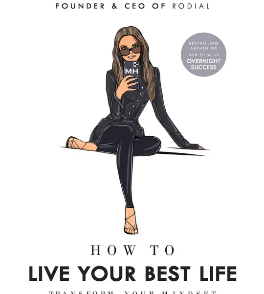 How to Live Your Best Life by Maria Hatzistefanis