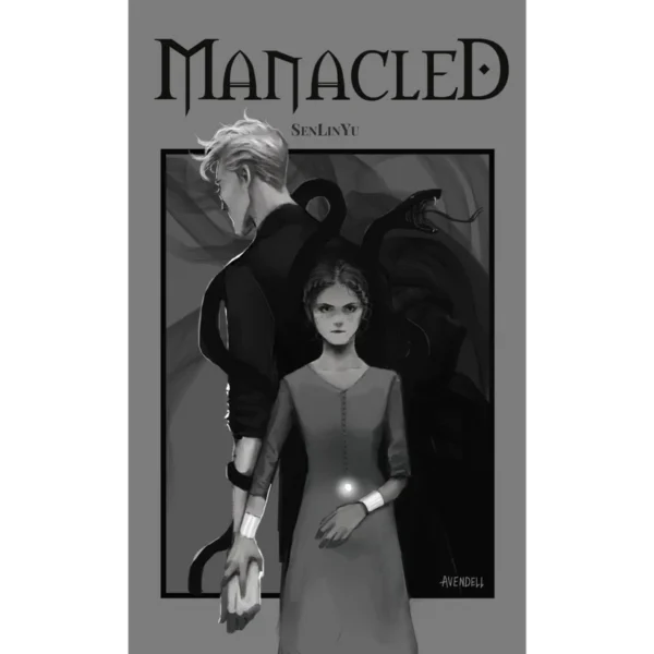 Manacled By SenLinYu