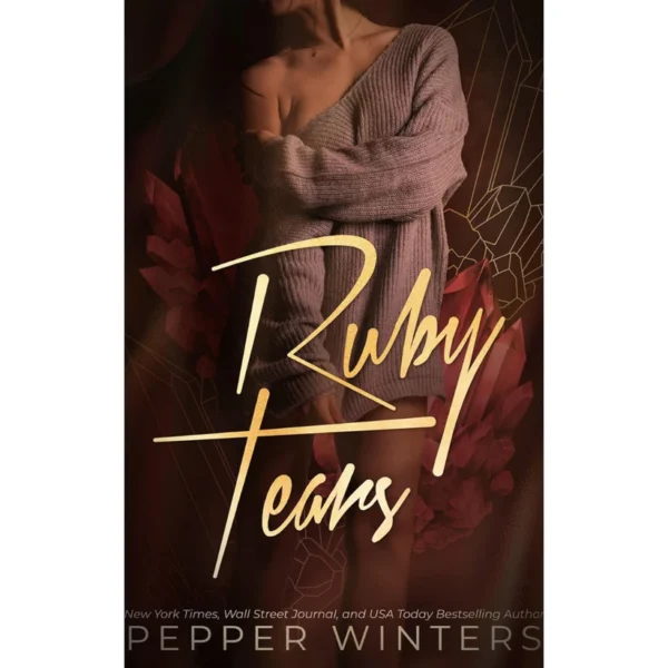 Ruby Tears by Pepper Winters ( Book 1 )