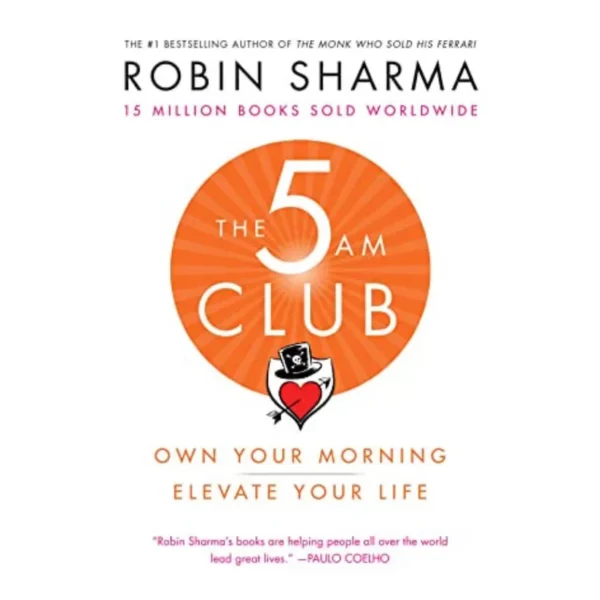 The 5 AM Club by Robin Sharma