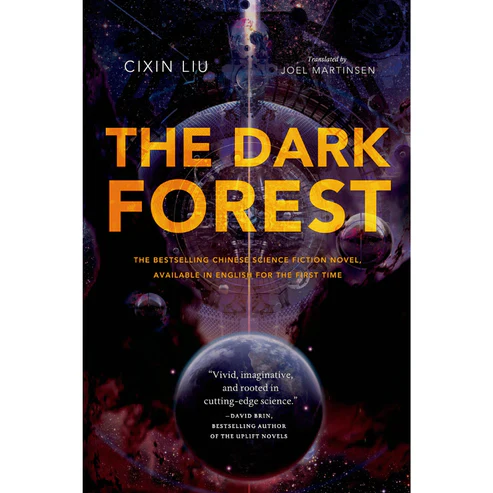 The Dark Forest by Liu Cixin , Joel Martinsen