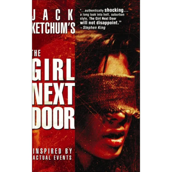 The Girl Next Door  by Jack Ketchum
