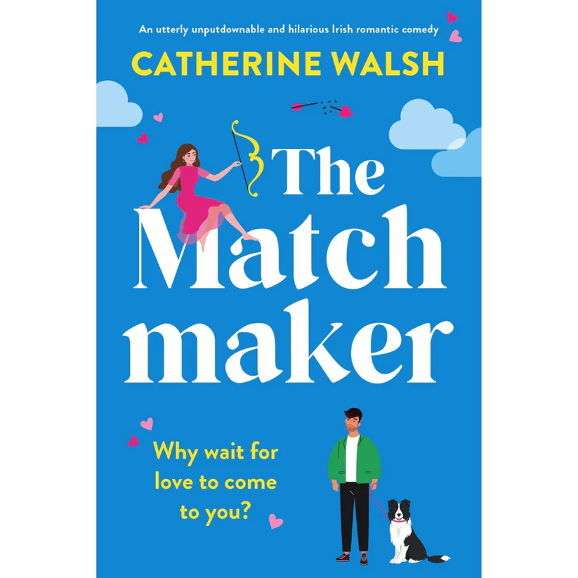 The Matchmaker by Catherine Walsh