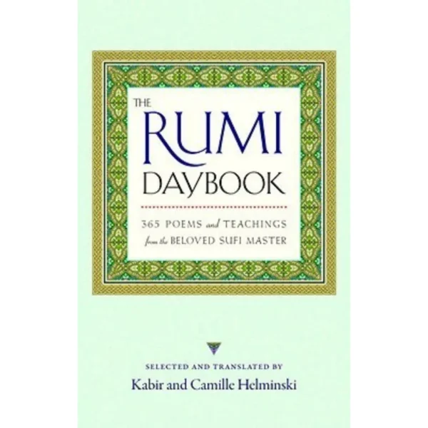 The Rumi Daybook by Rumi (Jalal ad-Din Muhammad ar-Rumi)