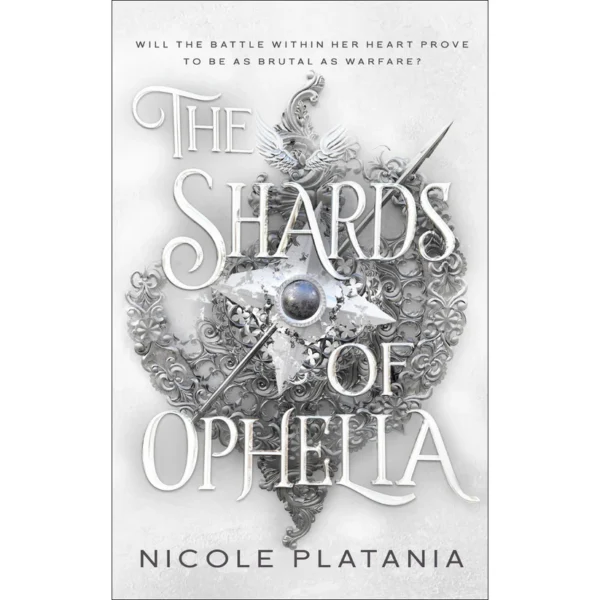 The Shards of Ophelia by Nicole Platania