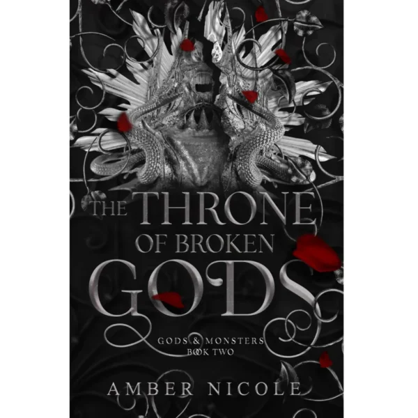 The Throne of Broken Gods by Amber V. Nicole