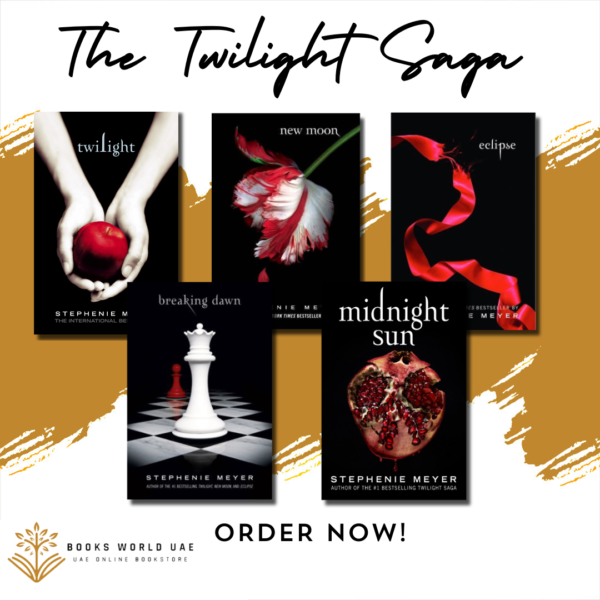 The Twilight Saga by Stephenie Meyer