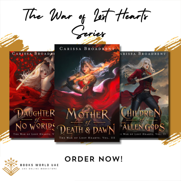 The War of Lost Hearts Series  by Carissa Broadbent