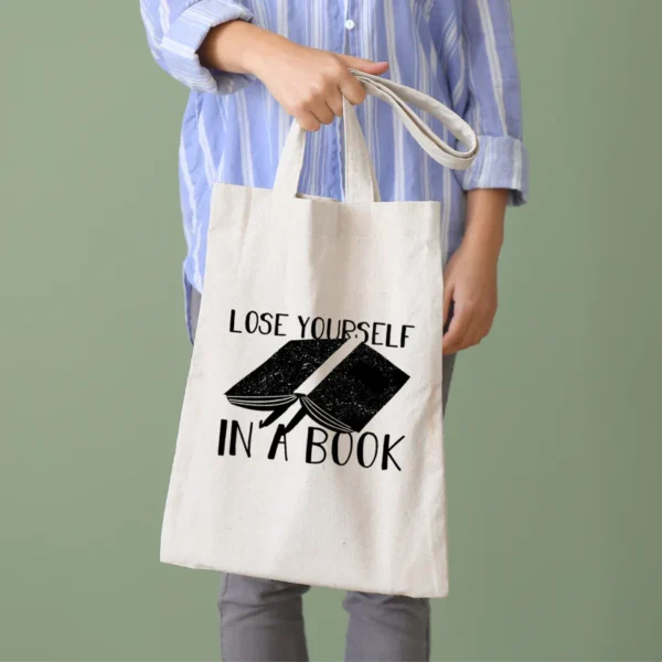 Tote Bags ( Lose Yourself In A Book )