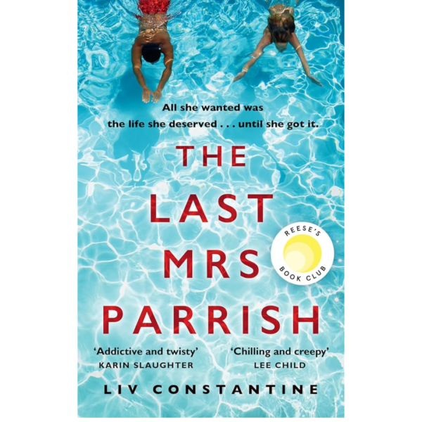 The Last Mrs. Parrish by Liv Constantine