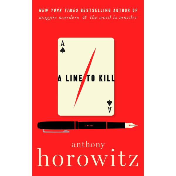 A Line to Kill By Anthony Horowitz