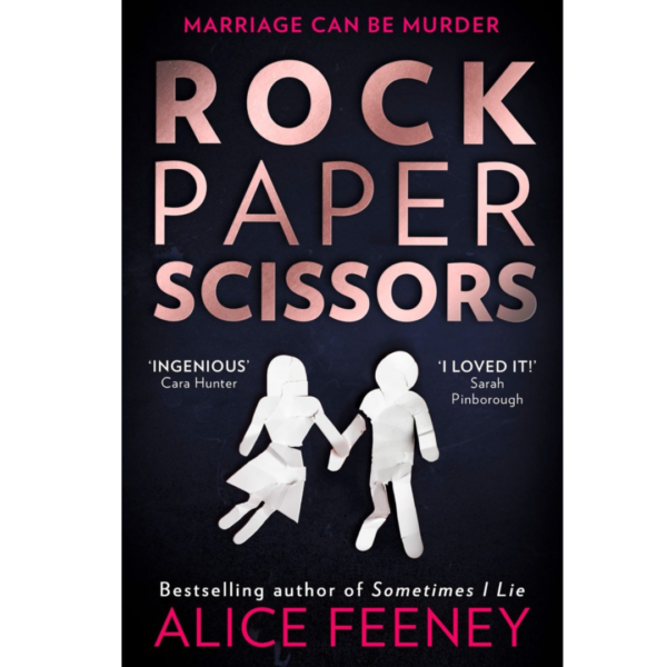 Rock Paper Scissors By Alice Feeney