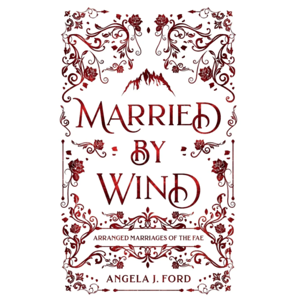 Married by Wind By Angela J. Ford