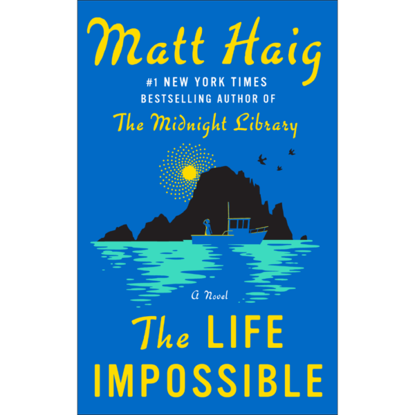 The Life Impossible Matt Haig