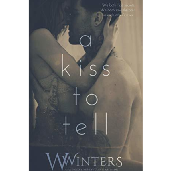 A Kiss to Tell by Willow Winters