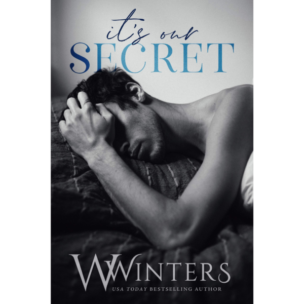 It's Our Secret by Willow Winters
