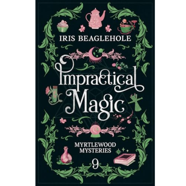 Impractical Magic by Iris Beaglehole