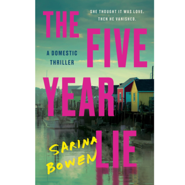 The Five Year Lie by Sarina Bowen