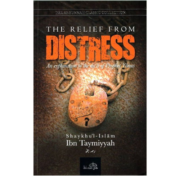 The Relief From Distress by Ibn Taymiyyah