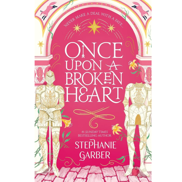 Once Upon a Broken Heart by Stephanie Garber ( Special Edition )