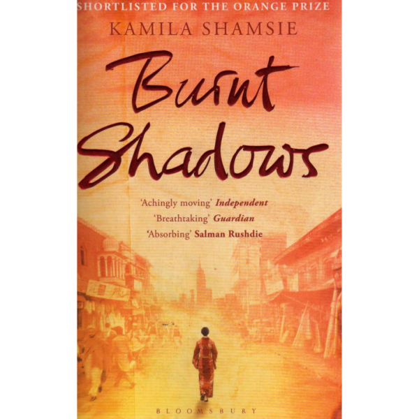 Burnt Shadows by Kamila Shamsie