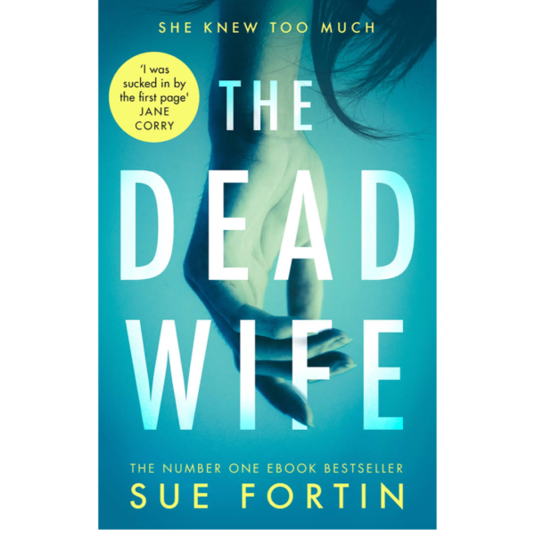 The Dead Wife by Sue Fortin