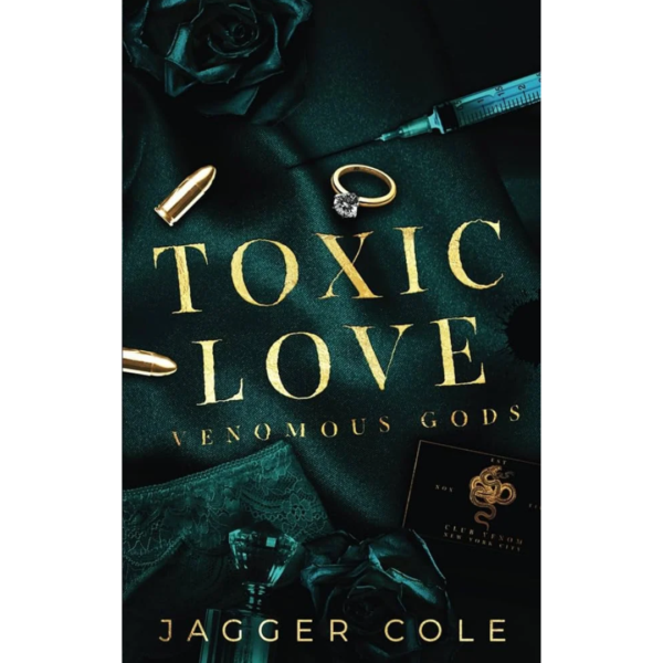 Toxic Love by Jagger Cole