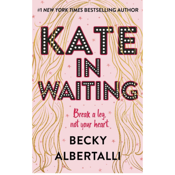 Kate in Waiting by Becky Albertalli