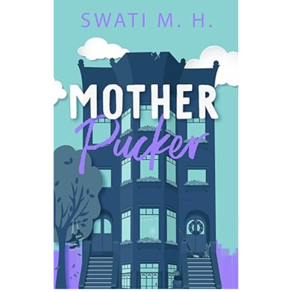Mother Pucker by Swati M.H.