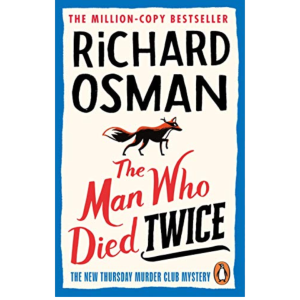 The Man Who Died Twice by Richard Osman