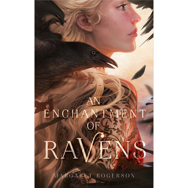 An Enchantment of Ravens by Margaret Rogerson