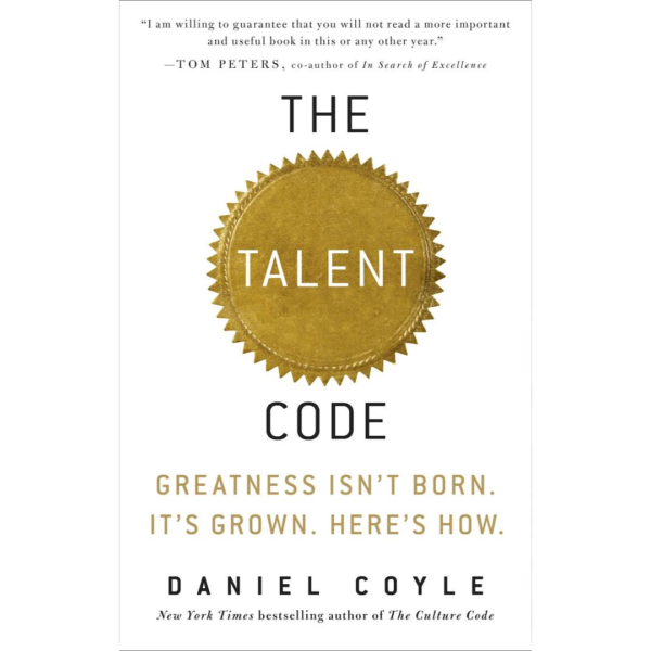 The Talent Code by Daniel Coyle