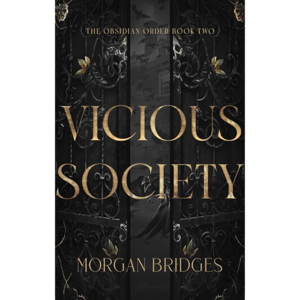 Vicious Society by Morgan Bridges