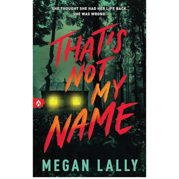 That’s Not My Name by Megan Lally