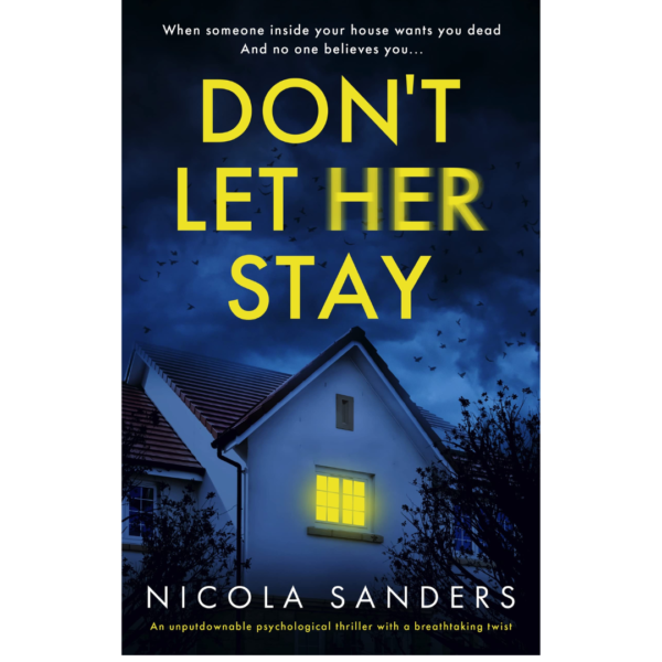 Don’t Let Her Stay by Nicola Sanders