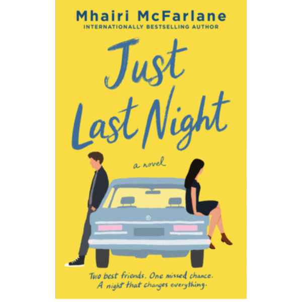 Just Last Night by Mhairi McFarlane