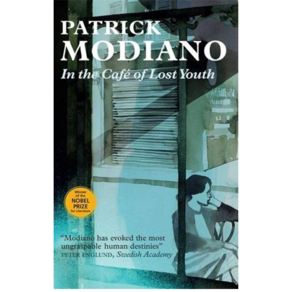 In the Café of Lost Youth by Patrick Modiano