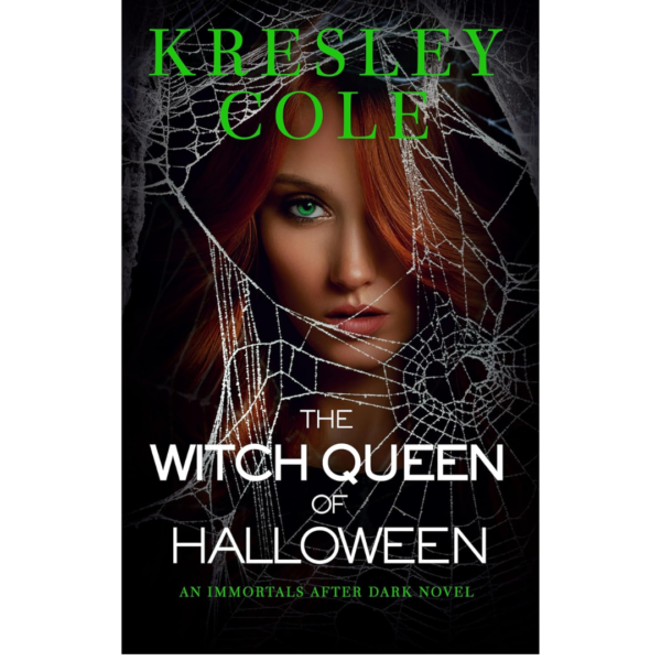 The Witch Queen of Halloween by Kresley Cole