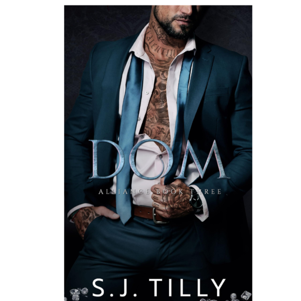 Dom by S.J. Tilly