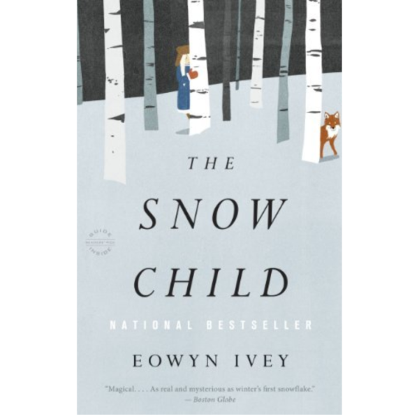 The Snow Child by Eowyn Ivey