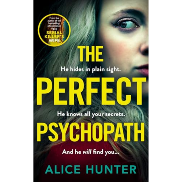 The Perfect Psychopath by Alice Hunter