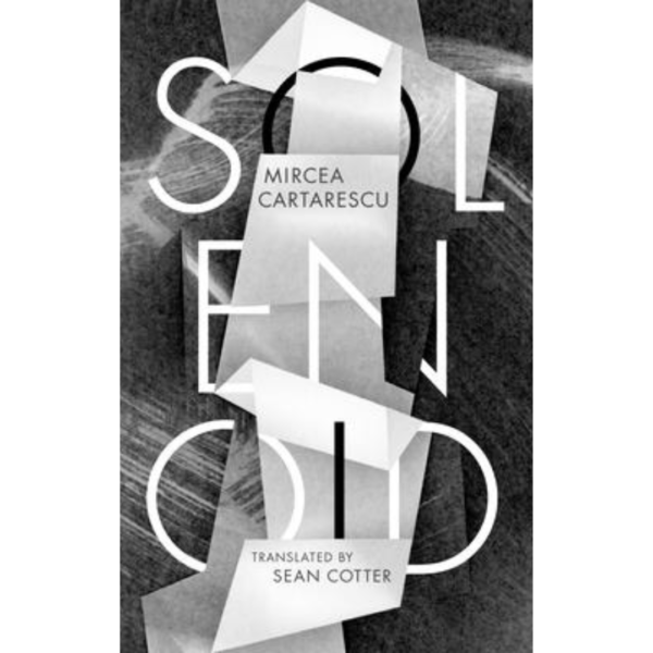 Solenoid by Mircea Cărtărescu