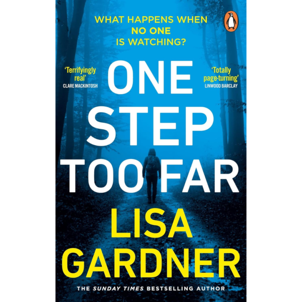One Step Too Far by Lisa Gardner