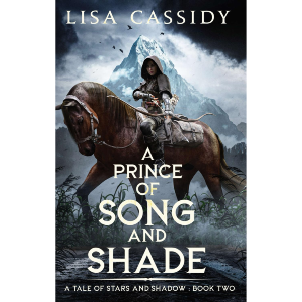 A Prince of Song and Shade by Lisa Cassidy