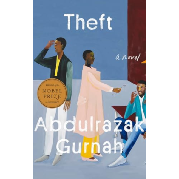 Theft by Abdulrazak Gurnah