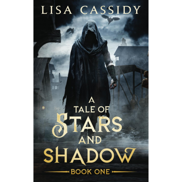 A Tale of Stars and Shadow by Lisa Cassidy