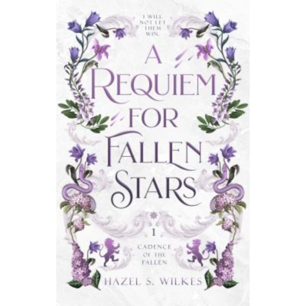 A Requiem for Fallen Stars by Hazel S. Wilkes